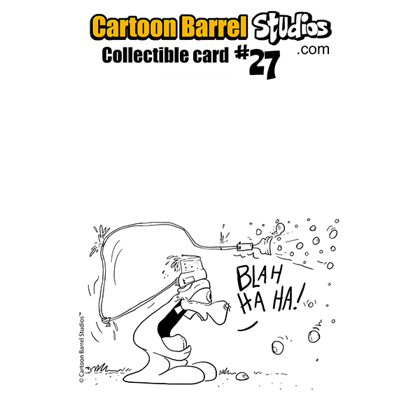 Cartoon Barrel Studios collectible card No. 27 features Robby Ploe. He loves bubbles and he's loud.
